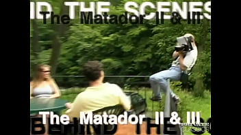 The Matador 2 & 3, Behind The Scenes